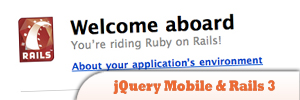 jQuery Mobile & Rails 3入门